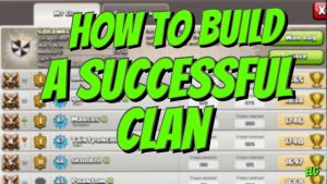 How to run a successful clan in clash of clans